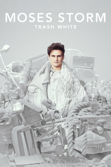 Moses Storm: Trash White (2022) download