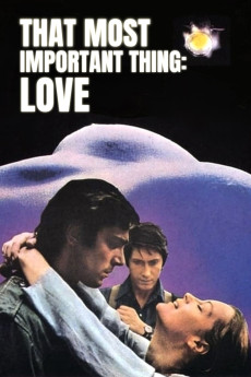That Most Important Thing: Love (1975) download